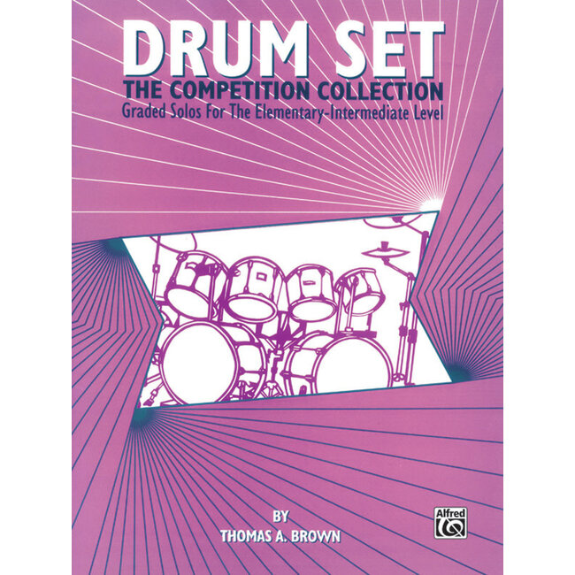 Drum Set: The Competition Collection - by Thomas A. Brown - 00-EL03681