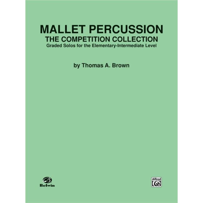 Mallet Percussion: The Competition Collection - by Thomas A. Brown - 00-EL03683