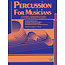 Percussion for Musicians - by Robert M. McCormick - 00-EL02852