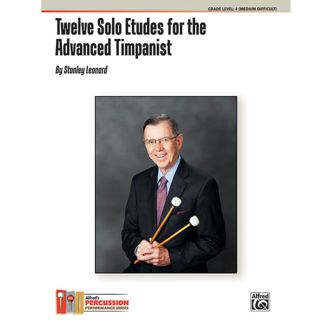 Twelve Solo Etudes for the Advanced Timpanist - by Stanley Leonard - 00-44695