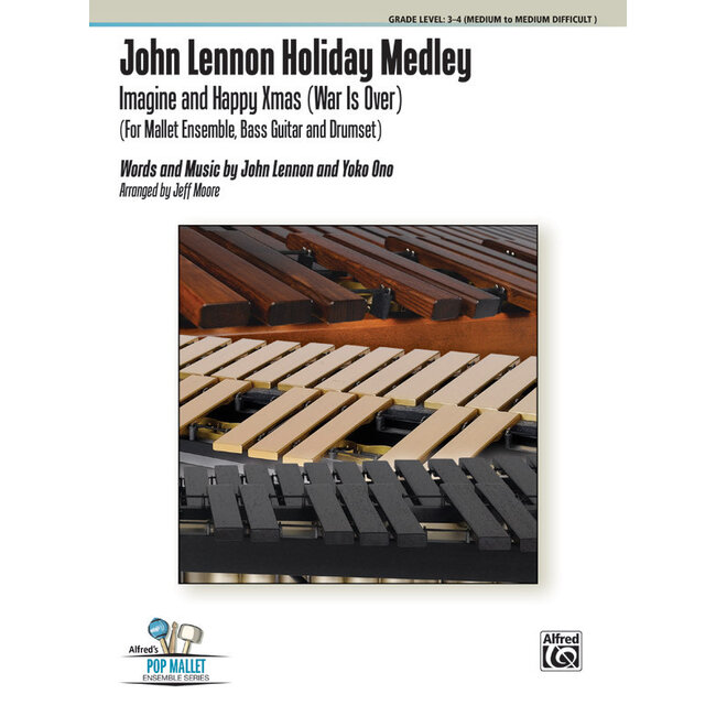 John Lennon Holiday Medley - by Words and music by John Lennon and Yoko Ono / arr. Jeff Moore - 00-42667