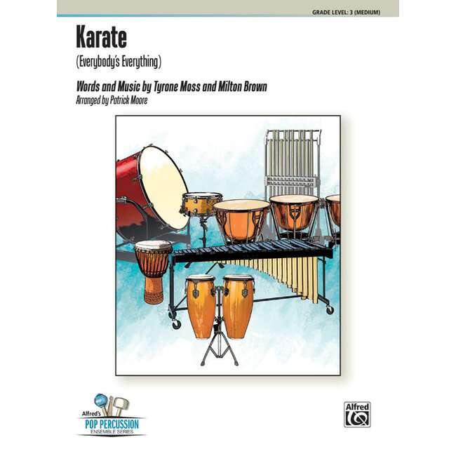 Karate (Everybody's Everything) - by Words and music by Tyron Moss and Milton Brown / arr. Patrick Moore - 00-40775