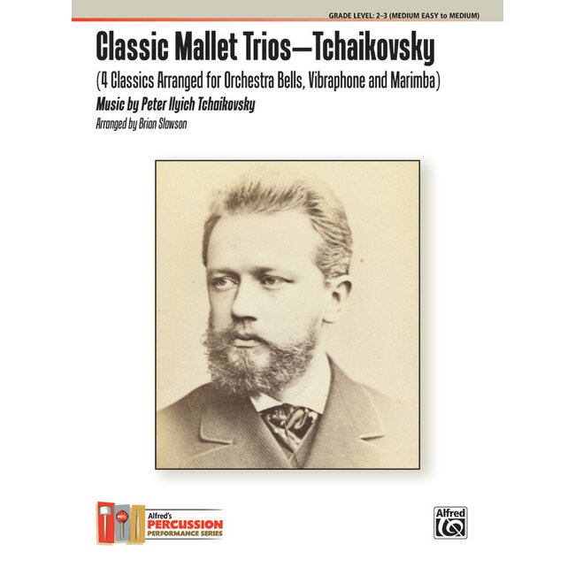 Classic Mallet Trios---Tchaikovsky - by Music by Peter Ilyich Tchaikovsky / arr. Brian Slawson - 00-40506