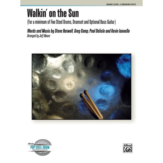 Walkin' on the Sun - by Words and music by Steve Harwell, Greg Camp, Paul Delisle, and Kevin Iannello / arr. Jeff Moore - 00-39475