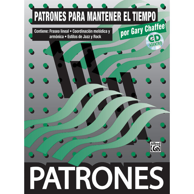 Patterns in Spanish: Patrones para Mantener el Tiempo (Time Functioning Patterns) - by Gary Chaffee, translated by Jose Manuel Mena Cuevas - 00-28206