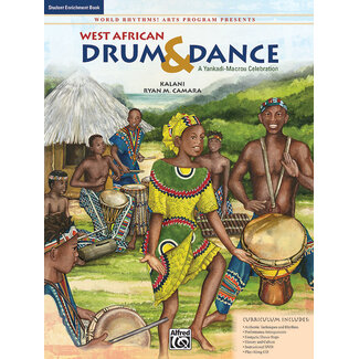 Alfred Publishing Co. World Rhythms! Arts Program Presents West African Drum & Dance - by Kalani and Ryan M. Camara - 00-24449