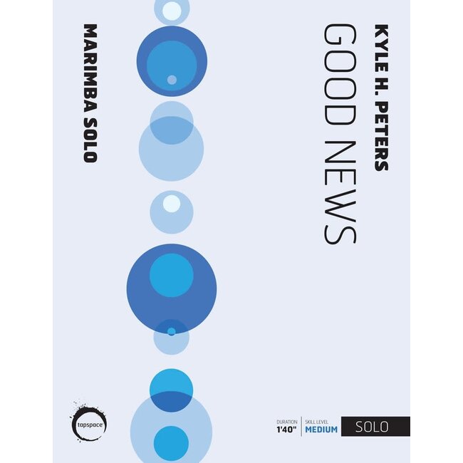 Good News - by Kyle H. Peters - TSPCS22-008