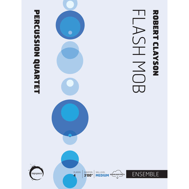 Flash Mob - by Robert Clayson - TSPCE22-013