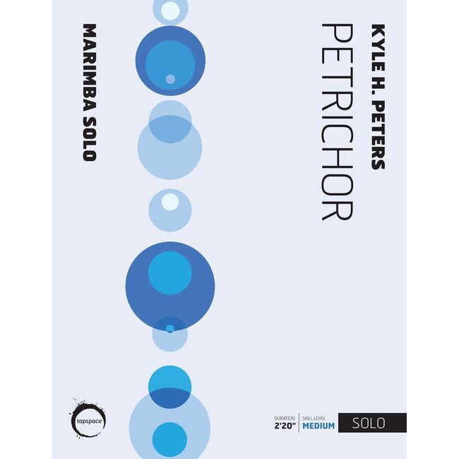 Petrichor - by Kyle H. Peters - TSPCS22-009