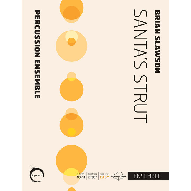 Santa’s Strut - by Brian Slawson - TSPCE21-012