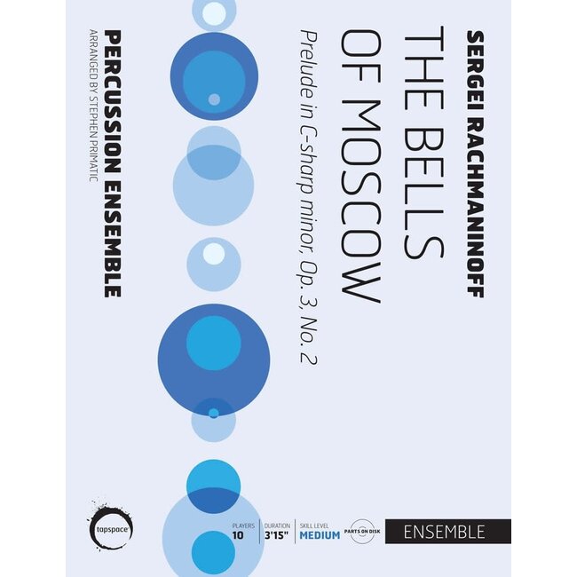 Bells of Moscow, The - by Sergei Rachmaninoff; arr. Stephen Primatic - TSPCE19-020