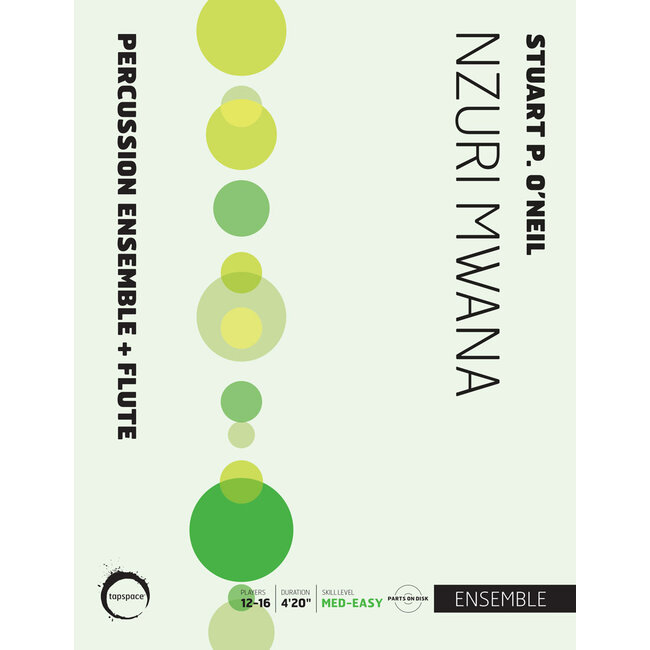 Nzuri Mwana - by Stuart P. O’Neil - TSPCE18-003