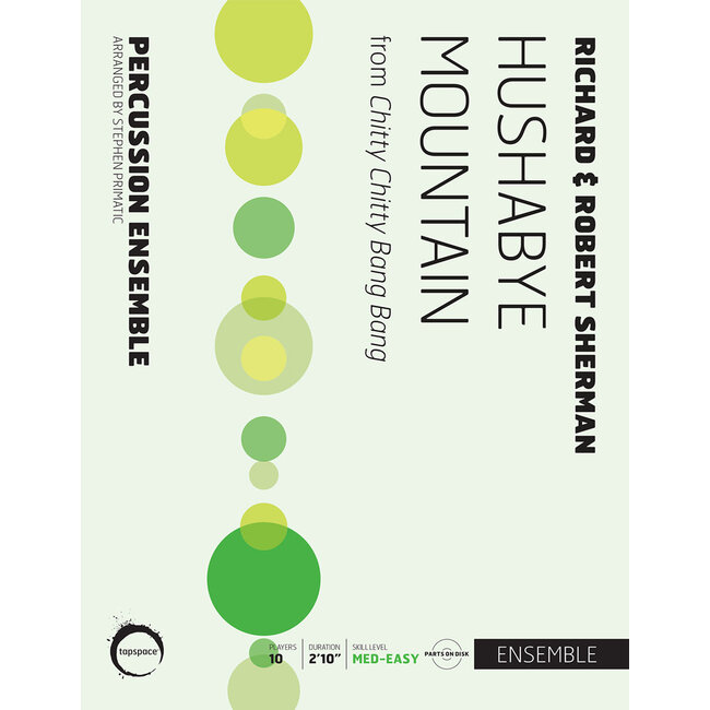 Hushabye Mountain - by R & R Sherman; arr. Stephen Primatic - TSPCE16-003