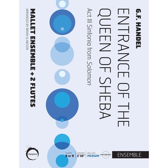 Entrance of the Queen of Sheba - by G.F. Handel; arr. Brian Slawson - TSPCE-26