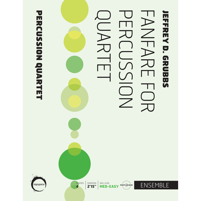 Fanfare for Percussion Quartet - by Jeffrey D. Grubbs - TSPCE-22