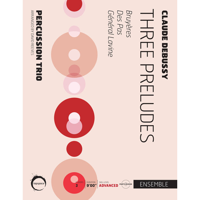 Three Preludes - by Claude Debussy; arr. David Reeves - TSPCE-09