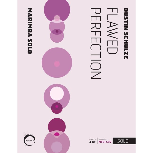 Flawed Perfection - by Dustin Schulze - TSPCS15-005