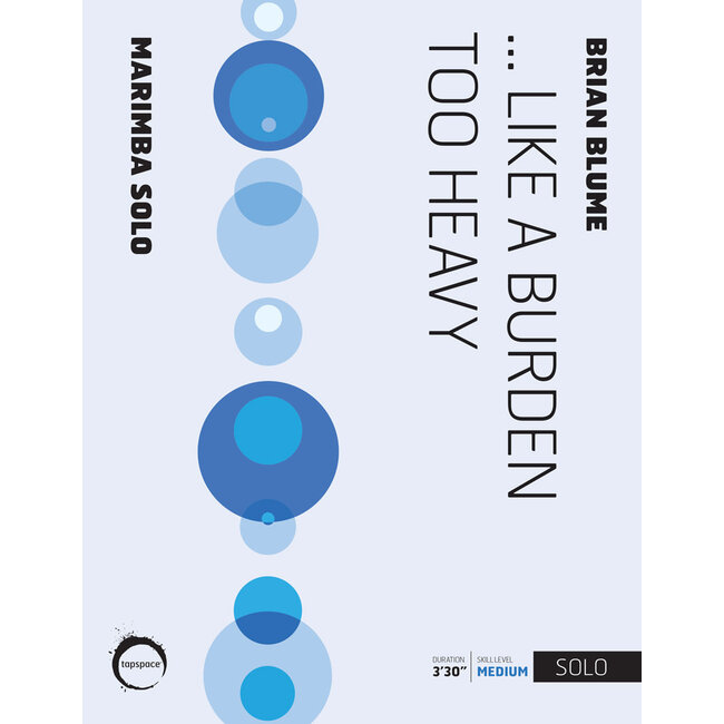 … like a burden too heavy - by Brian Blume - TSPCS-34