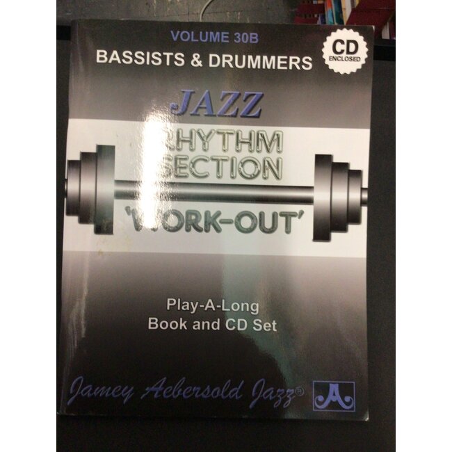 Bassists and Drummers Jazz Rhythm Section Workout - by Jamey Abersold