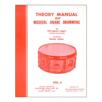 TRY Publishing Theory Manual Of Musical Snare Drumming Volume 3 - by D'Artagnan Liagre - TRY1054