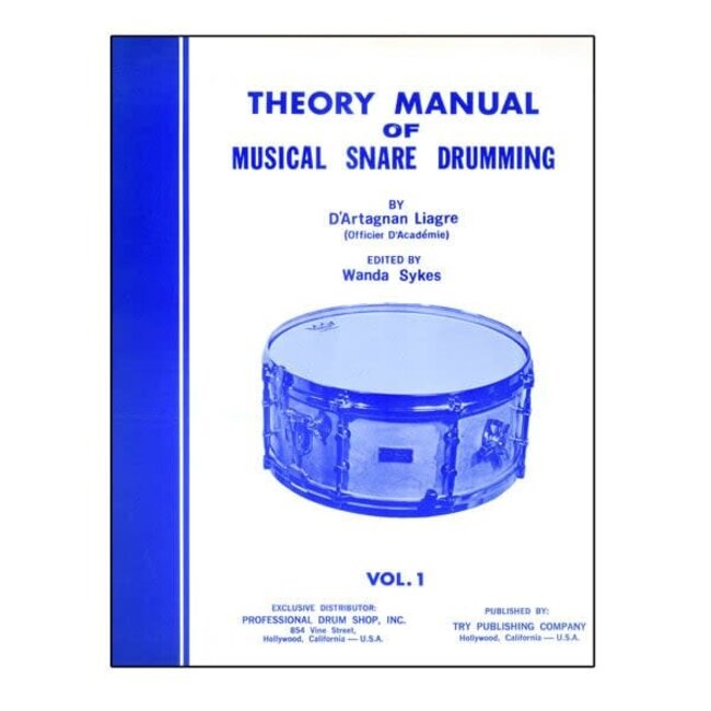 Theory Manual Of Musical Snare Drumming Volume 1 - by D'Artagnan Liagre - TRY1052
