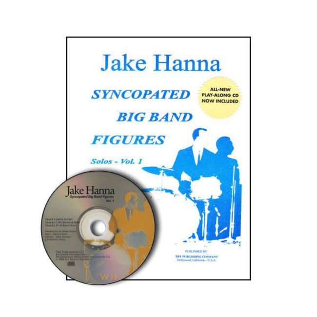 Syncopated Big Band Figures Solos Volume 1 w/cd - by Jake Hanna - TRY1042
