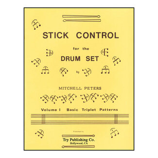 TRY Publishing Stick Control For The Drum Set Volume 1, Basic Triplet Patterns - by Mitchell Peters - TRY1072
