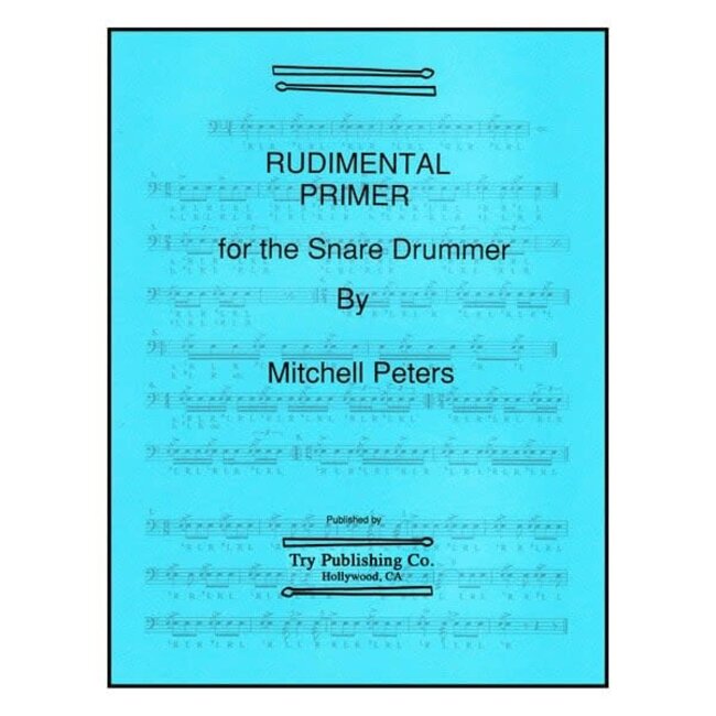 Rudimental Primer For The Snare Drummer - by Mitchell Peters - TRY1067