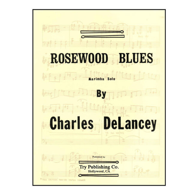 Rosewood Blues For Marimba - by Charles DeLancey - TRY1018