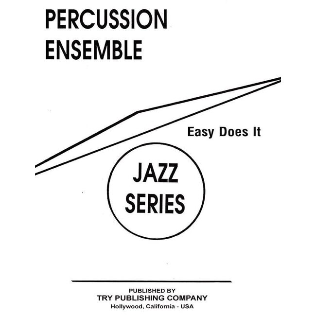 Percussion Ensemble Series - Easy Does It - by Alexander Lepak - TRY1162