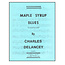 Maple Syrup Blues - by Charles DeLancey - TRY1021