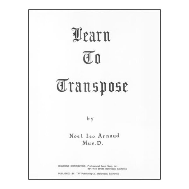 Learn To Transpose - by Noel Leo Arnaud - TRY1003