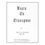 Learn To Transpose - by Noel Leo Arnaud - TRY1003