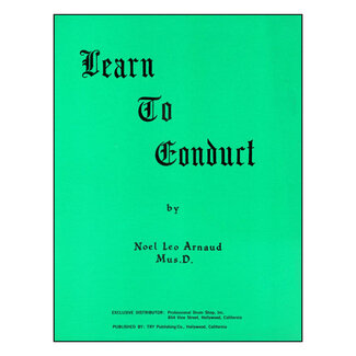 TRY Publishing Learn To Conduct - by Noel Leo Arnaud - TRY1002