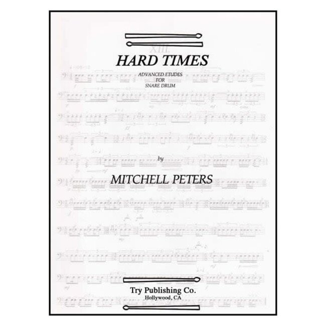 Hard Times For Snare Drum - by Mitchell Peters - TRY1069