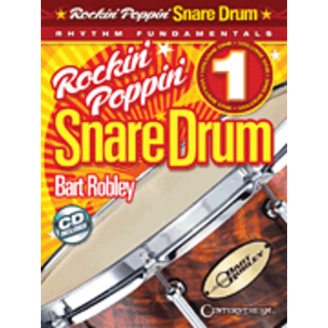 Rockin' Poppin' Snare Drum, Vol. 1 - by Bart Robley - HL00001562