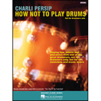 How Not to Play Drums - by Charli Persip - HL00000993