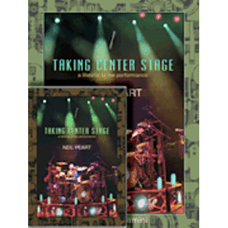 Hudson Music Neil Peart: Taking Center Stage Combo Pack - by Neil Peart - HL00129268