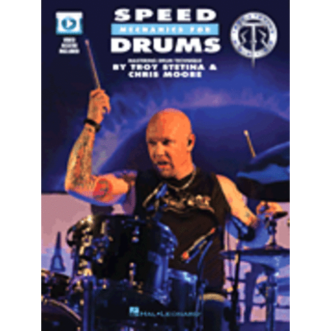 Speed Mechanics for Drums - by Troy Stetina & Chris Moore - HL00138741