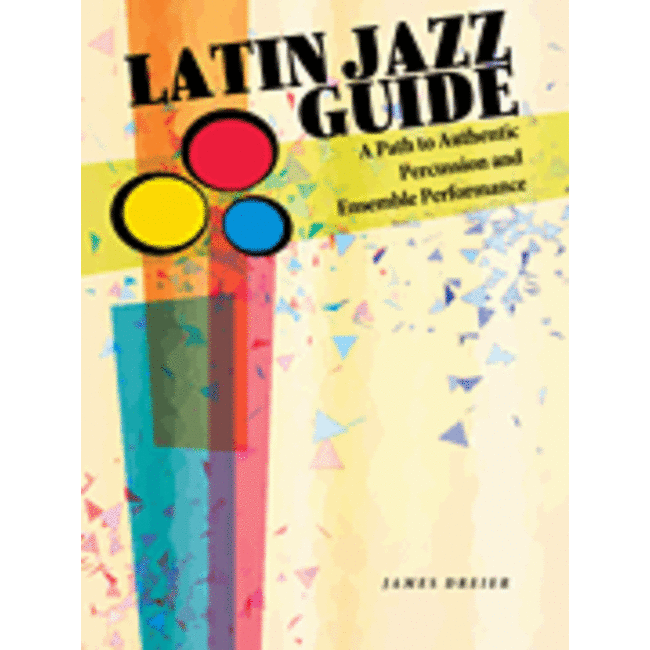 Latin Jazz Guide - by James Dreier - HL00148347