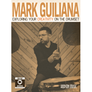 Hudson Music Mark Guiliana - Exploring Your Creativity on the Drumset - by Mark Guiliana - HL00198253