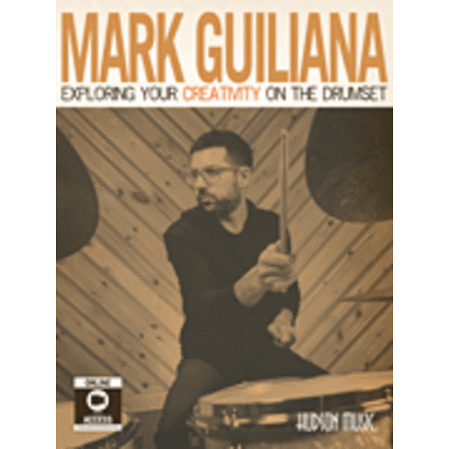 Mark Guiliana - Exploring Your Creativity on the Drumset - by Mark Guiliana - HL00198253