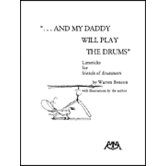 ...And My Daddy Will Play the Drums - by Warren Benson - HL00317089