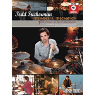 Hudson Music Todd Sucherman - Methods & Mechanics - by Todd Sucherman and Brad Schlueter - HL00321269