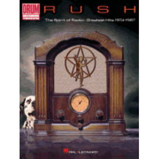 Hal Leonard Rush - The Spirit of Radio: Greatest Hits 1974-1987 - by Rush - HL00323857