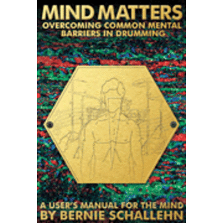 Modern Drummer Publications Mind Matters - by Bernie Schallehn - HL00333274
