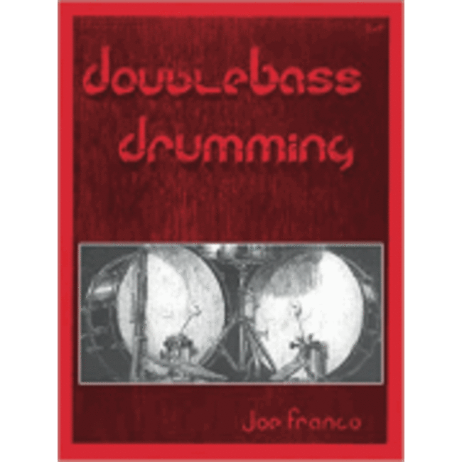 Double Bass Drumming - by Joe Franco - HL00360150