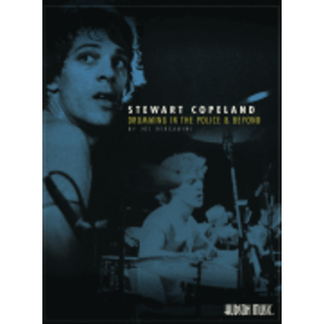 Stewart Copeland - Drumming in the Police and Beyond - by Joe Bergamini - HL00383099