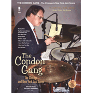 The Condon Gang: The Chicago and New York Jazz Scene - by Hal Smith - HL00400758
