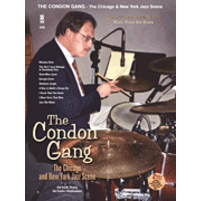 The Condon Gang: The Chicago and New York Jazz Scene - by Hal Smith - HL00400758